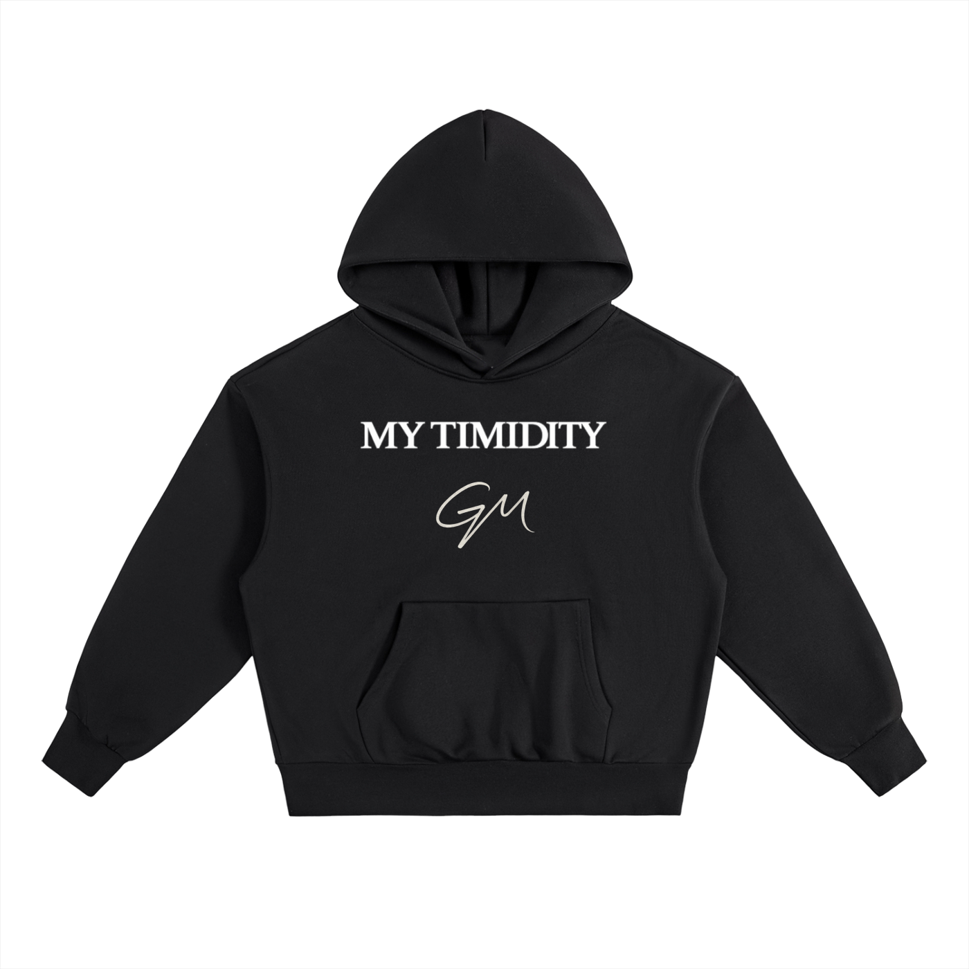 MY TIMIDITY - GM Hoodie